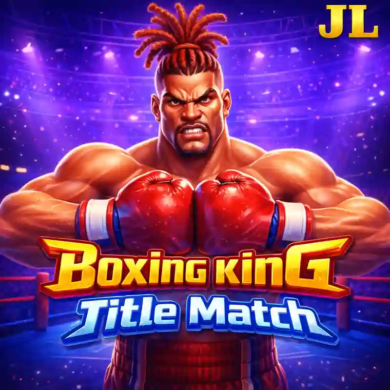 Boxing King Title Match Slot Game - jlfff Casino Philippines